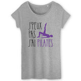 T-Shirt Femme J'peux pas j'ai pilates 