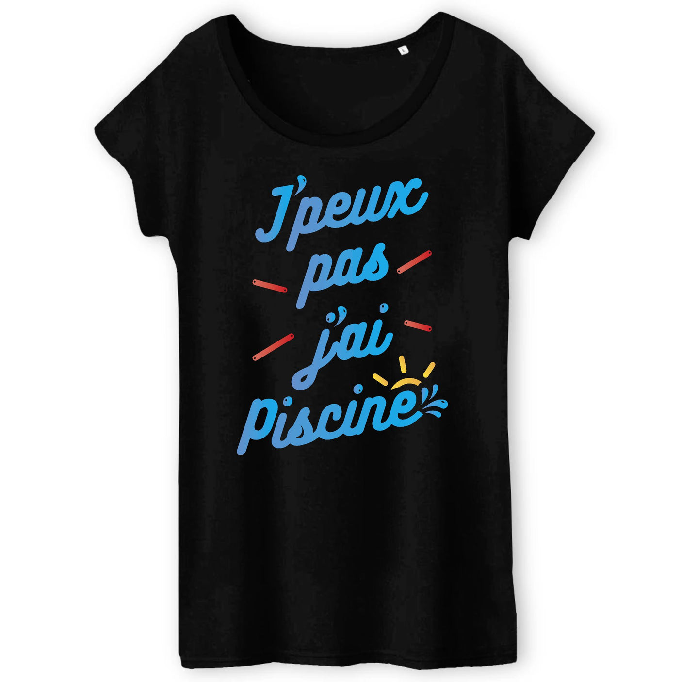 T-Shirt Femme J'peux pas j'ai piscine 