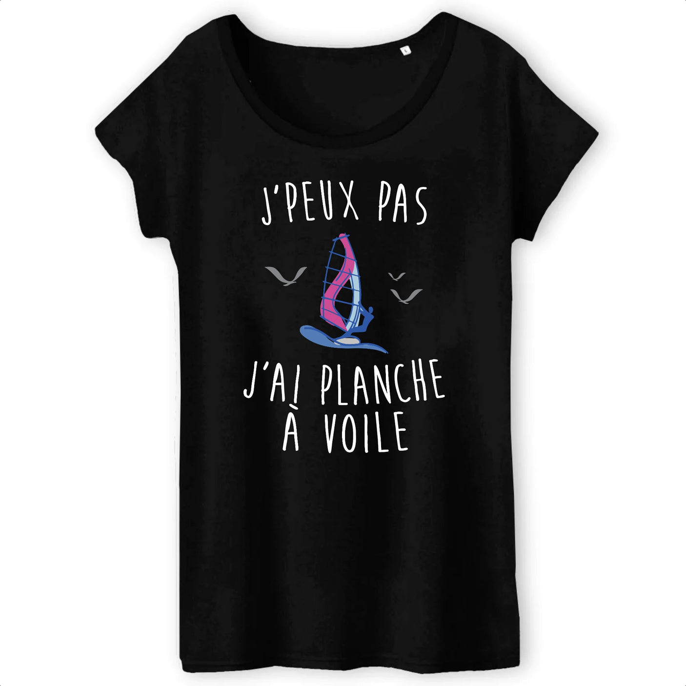 T-Shirt Femme J'peux pas j'ai planche à voile 