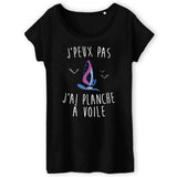 T-Shirt Femme J'peux pas j'ai planche à voile 