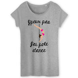 T-Shirt Femme J'peux pas j'ai pole dance 