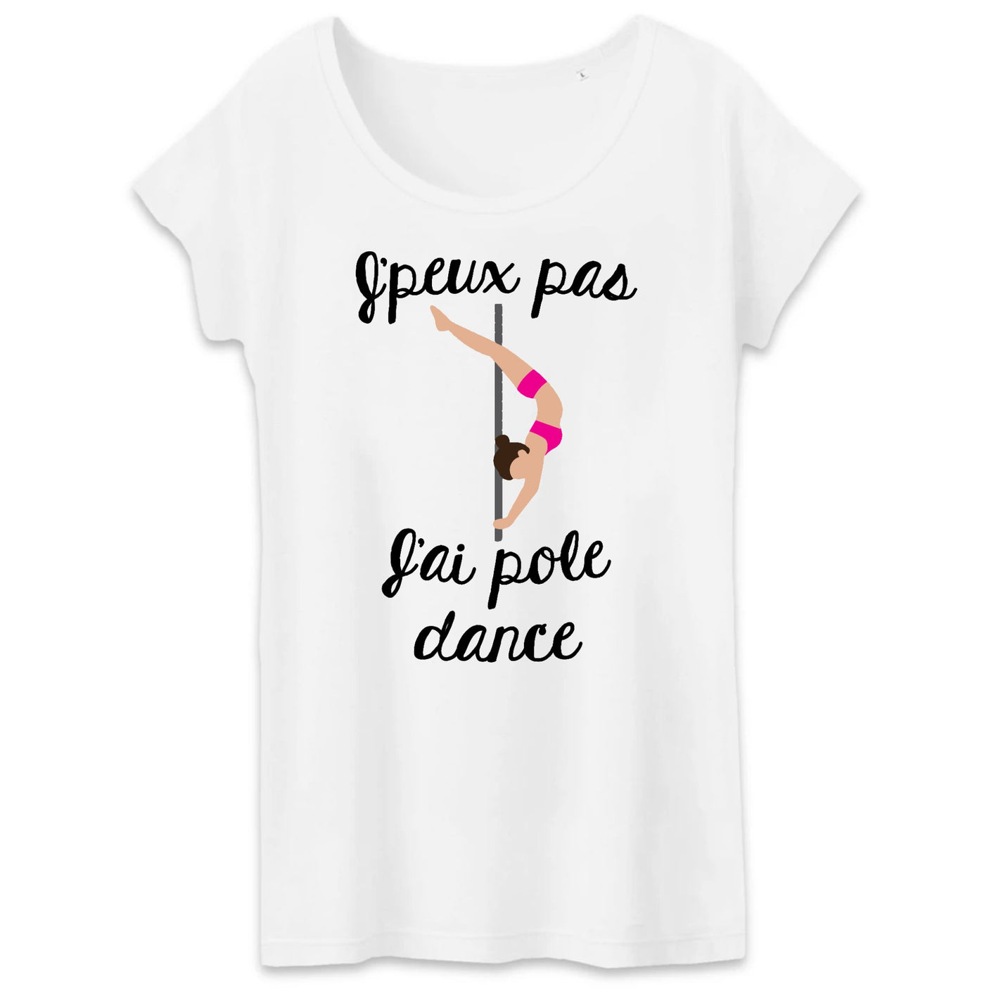 T-Shirt Femme J'peux pas j'ai pole dance 