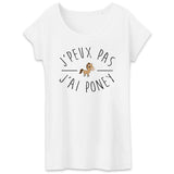 T-Shirt Femme J'peux pas j'ai poney 