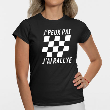 T-Shirt Femme J'peux pas j'ai rallye Noir