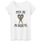 T-Shirt Femme J'peux pas j'ai raquettes 