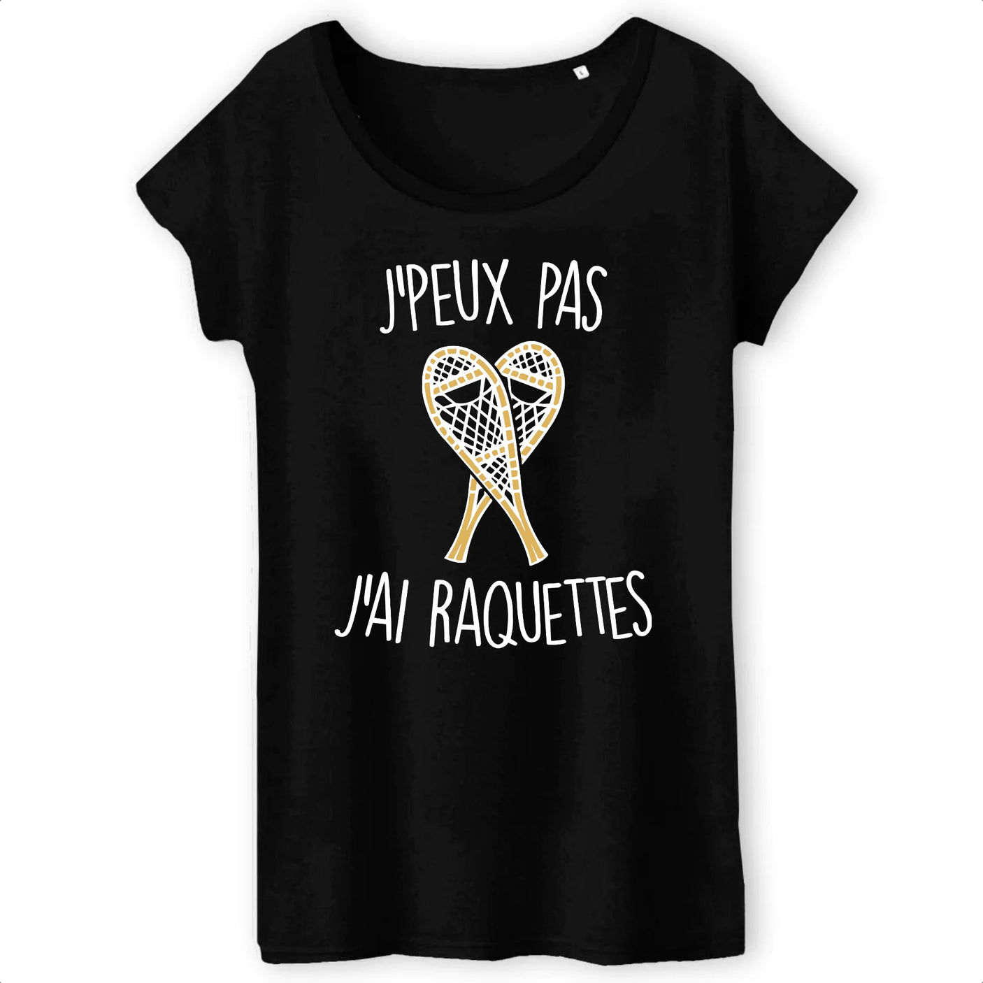 T-Shirt Femme J'peux pas j'ai raquettes 