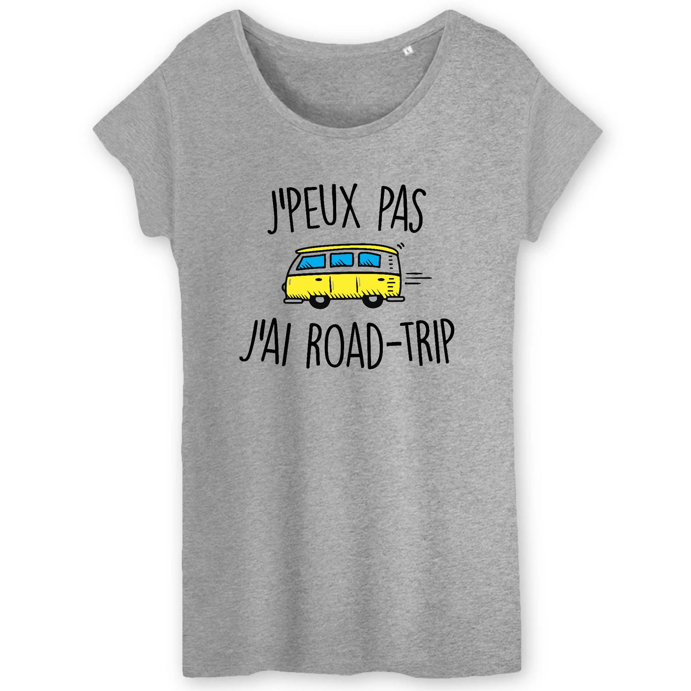 T-Shirt Femme J'peux pas j'ai road-trip 