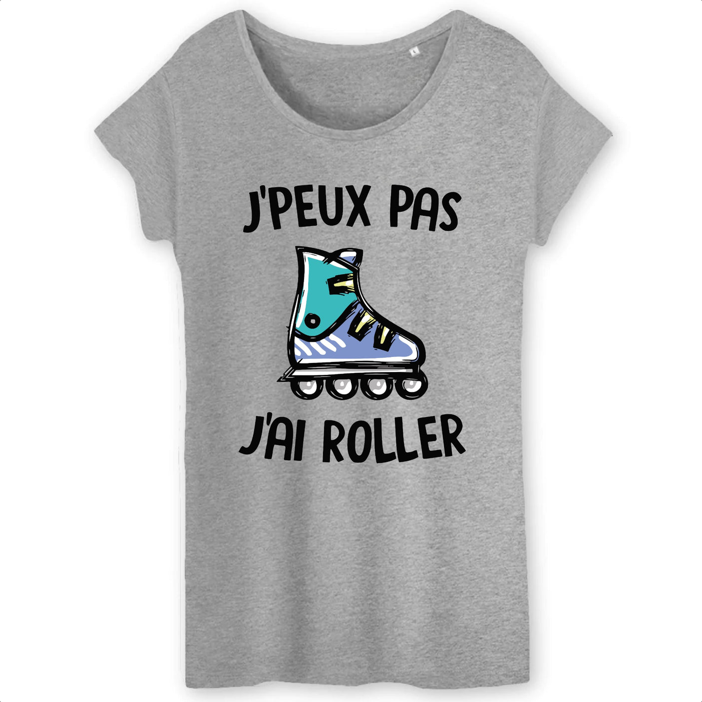 T-Shirt Femme J'peux pas j'ai roller 