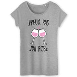 T-Shirt Femme J'peux pas j'ai rosé 