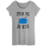 T-Shirt Femme J'peux pas j'ai sieste 