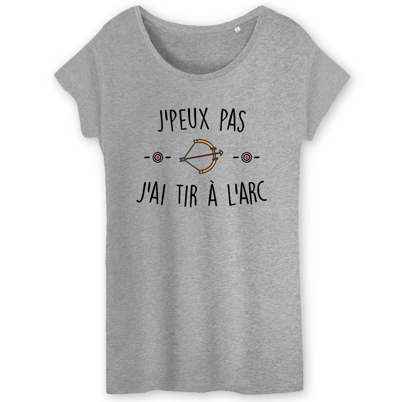 T-Shirt Femme J'peux pas j'ai tir à l'arc 