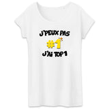 T-Shirt Femme J'peux pas j'ai TOP1 