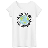 T-Shirt Femme J'peux pas j'ai tour du monde 