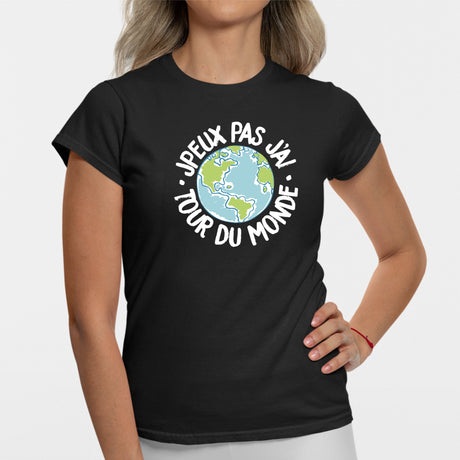 T-Shirt Femme J'peux pas j'ai tour du monde Noir