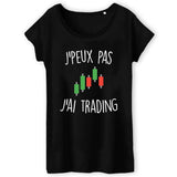 T-Shirt Femme J'peux pas j'ai trading 