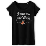 T-Shirt Femme J'peux pas j'ai violon 