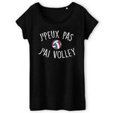 T-Shirt Femme J'peux pas j'ai volley 