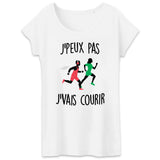 T-Shirt Femme J'peux pas j'vais courir 