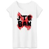 T-Shirt Femme J'te ban 
