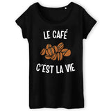 T-Shirt Femme Le café c'est la vie 