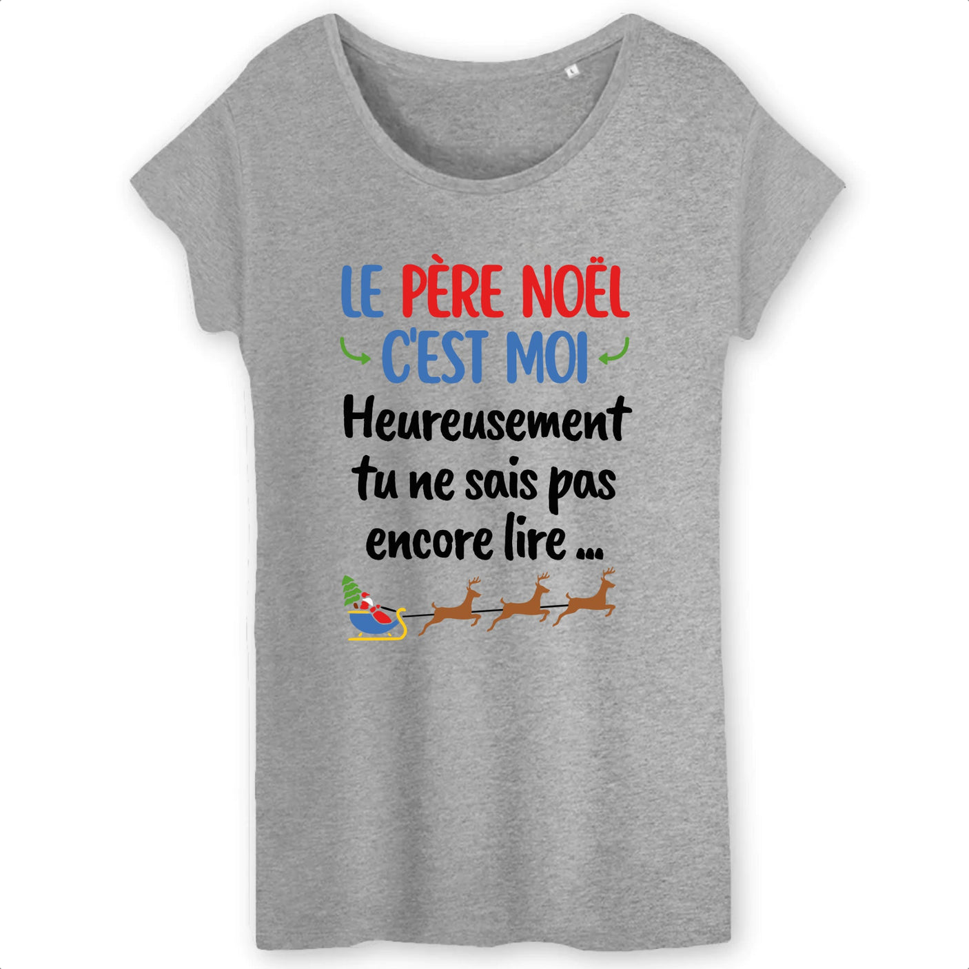 T-Shirt Femme Le Père Noël c'est moi 