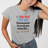 T-Shirt Femme Le Père Noël c'est moi Gris