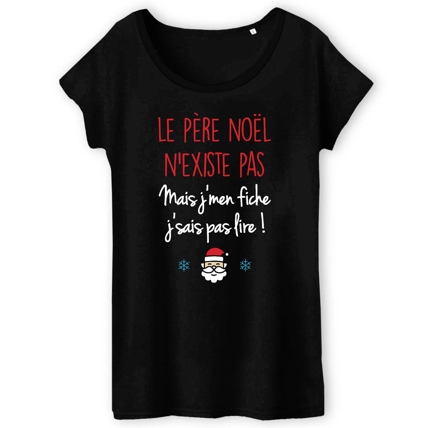 T-Shirt Femme Le père noël n'existe pas 