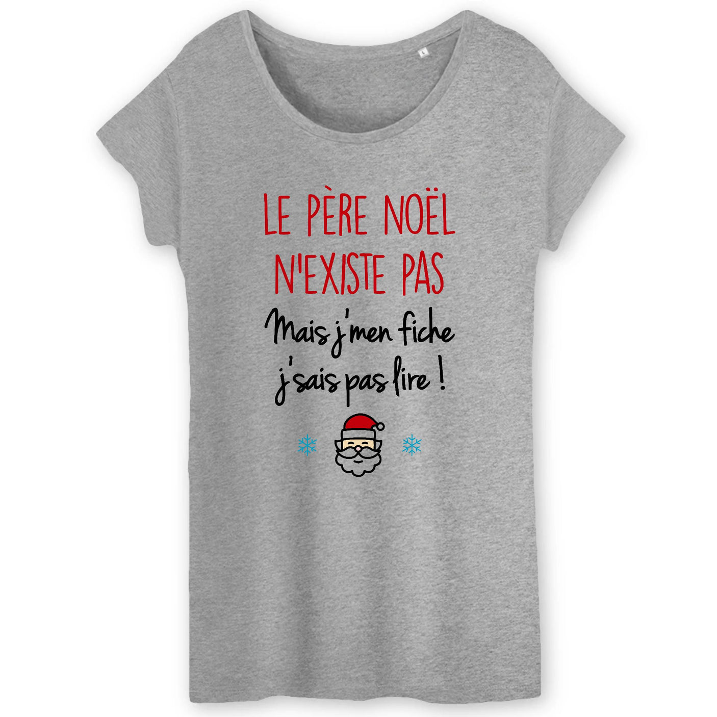 T-Shirt Femme Le père noël n'existe pas 