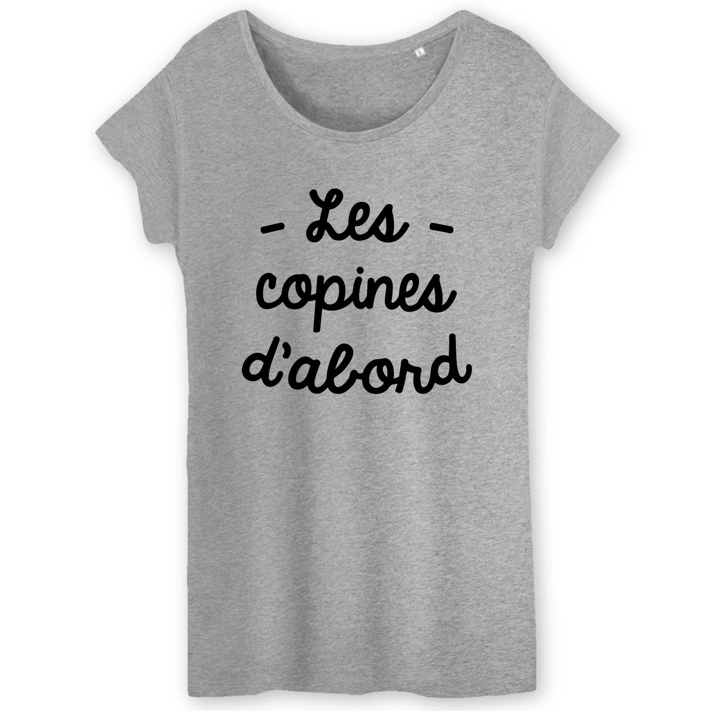 T-Shirt Femme Les copines d'abord 