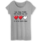 T-Shirt Femme Les jeux vidéo ont ruiné ma vie il m'en reste deux 