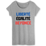 T-Shirt Femme Liberté égalité Beyoncé 