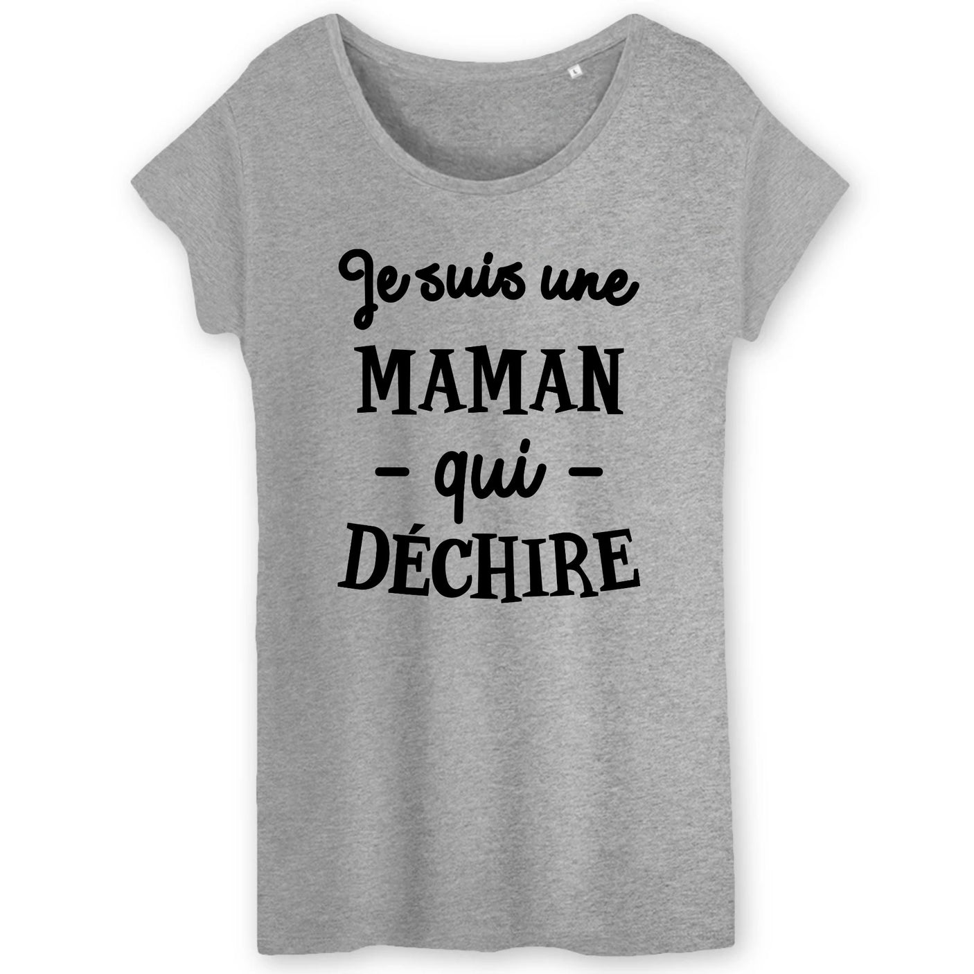 T-Shirt Femme Maman qui déchire 