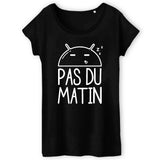 T-Shirt Femme Pas du matin 