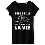 T-Shirt Femme Père et fille une équipe pour la vie 