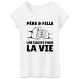 T-Shirt Femme Père et fille une équipe pour la vie 