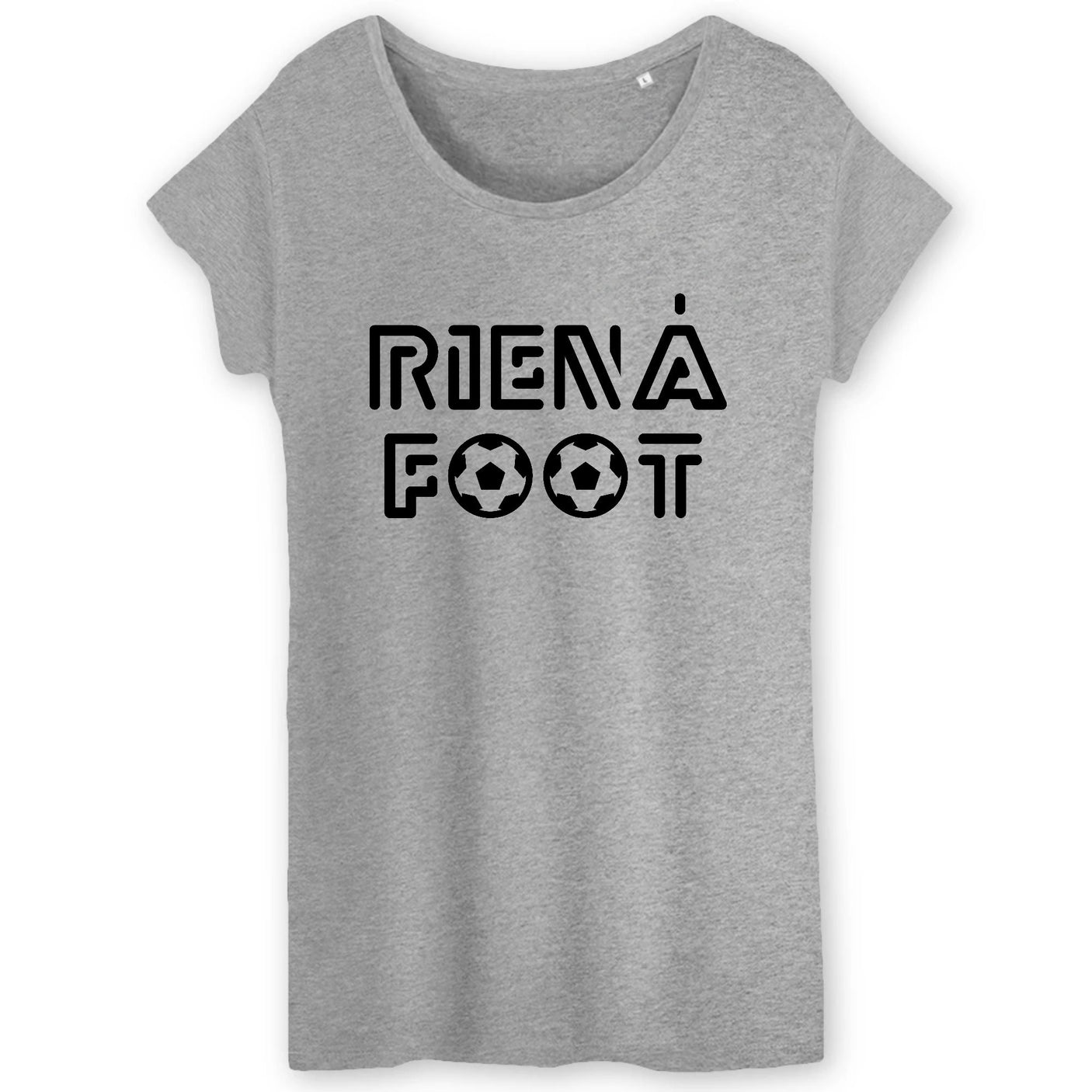 T-Shirt Femme Rien à foot 