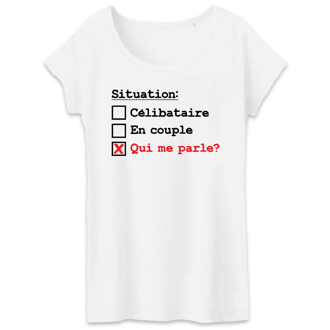 T-Shirt Femme Situation célibataire 