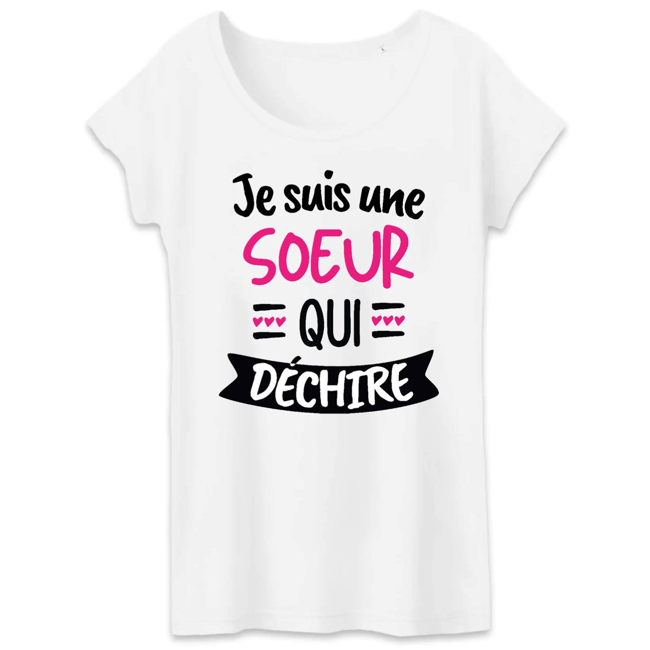 T-Shirt Femme Soeur qui déchire 