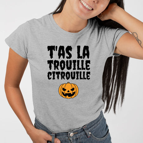 T-Shirt Femme T'as la trouille citrouille Gris