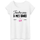 T-Shirt Femme Touche pas à mes boobs 