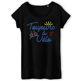 T-Shirt Femme Toujours à vélo 