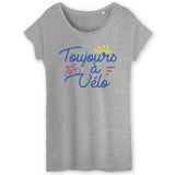 T-Shirt Femme Toujours à vélo 