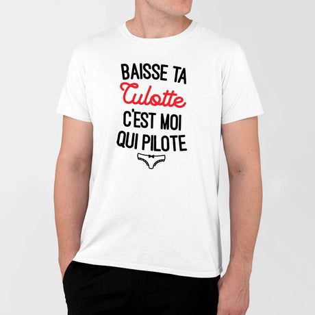 T-Shirt Homme Baisse ta culotte c'est moi qui pilote Blanc