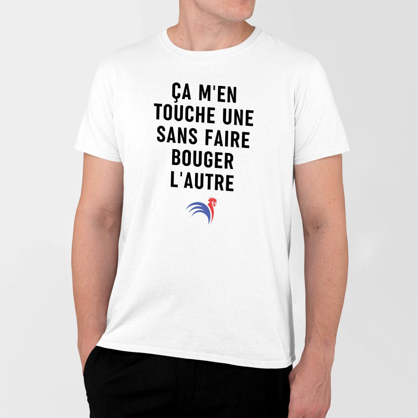 T-Shirt Homme Ça m'en touche une sans faire bouger l'autre Blanc