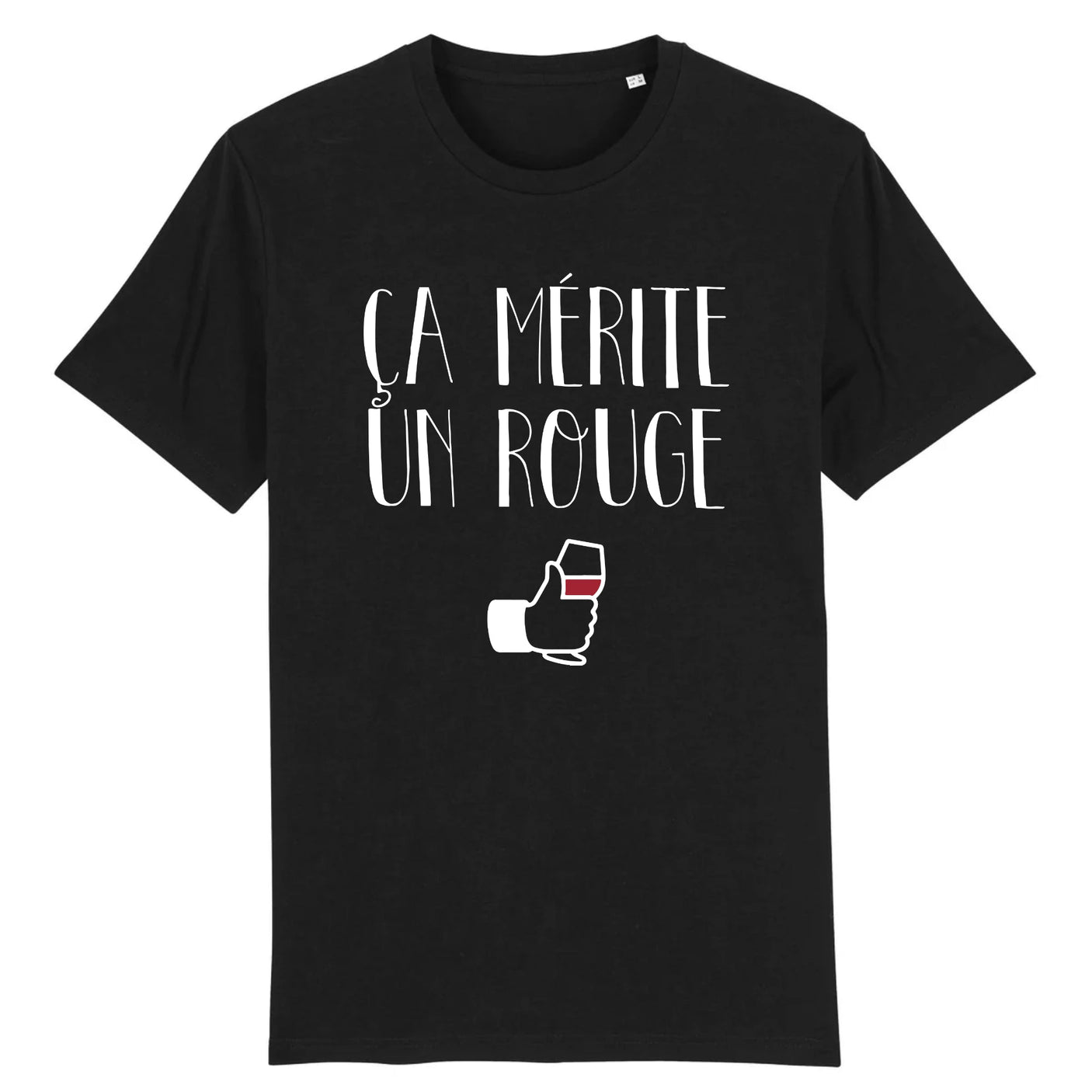 T-Shirt Homme Ça mérite un rouge 