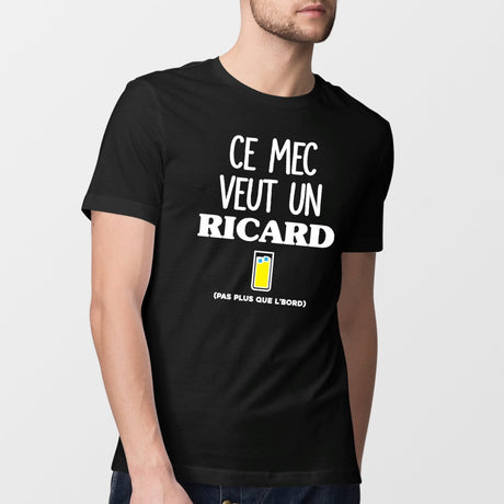 T-Shirt Homme Ce mec veut un Ricard Noir