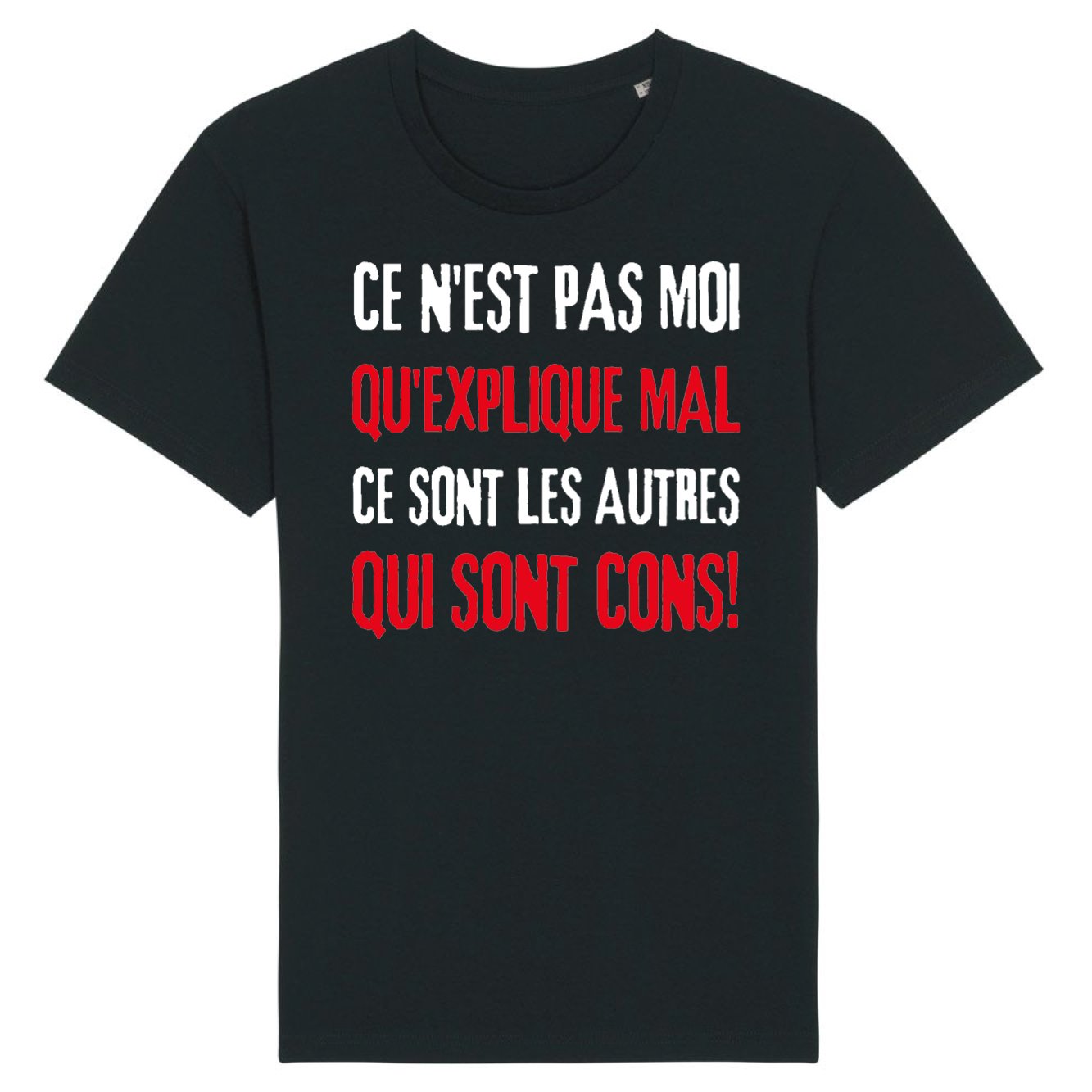 T-Shirt Homme Ce n'est pas moi qui explique mal 