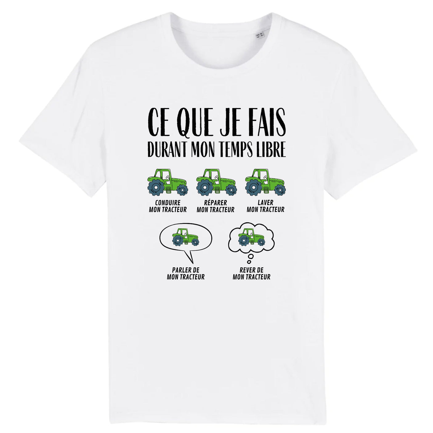 T-Shirt Homme Ce que je fais durant mon temps libre Tracteur 