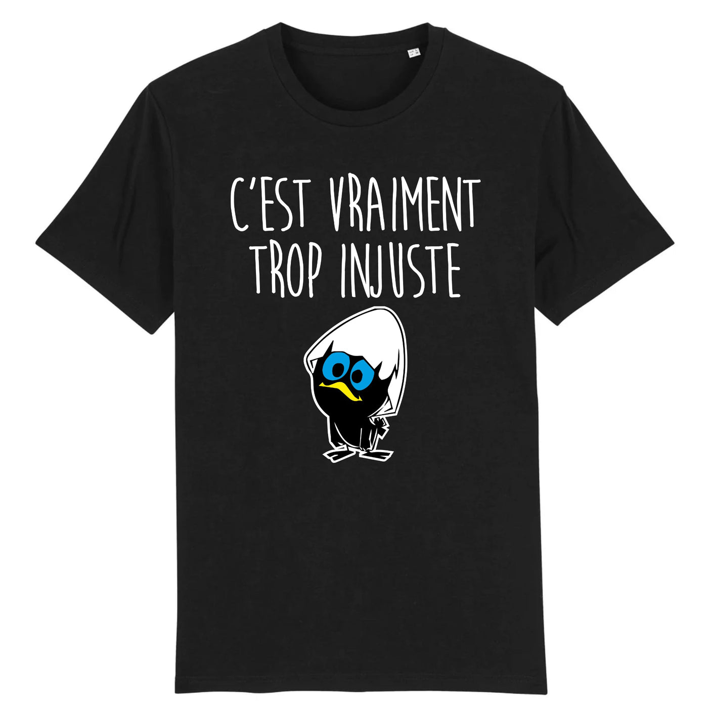 T-Shirt Homme C'est vraiment trop injuste 