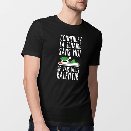 T-Shirt Homme Commencez la semaine sans moi Noir